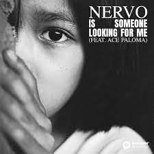 Nervo feat. Ace Paloma - Is Someone Looking for Me (Extended Mix)