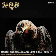 Eze Drill, Martin Angrisano (ARG) - Move Your Body (Original Mix)