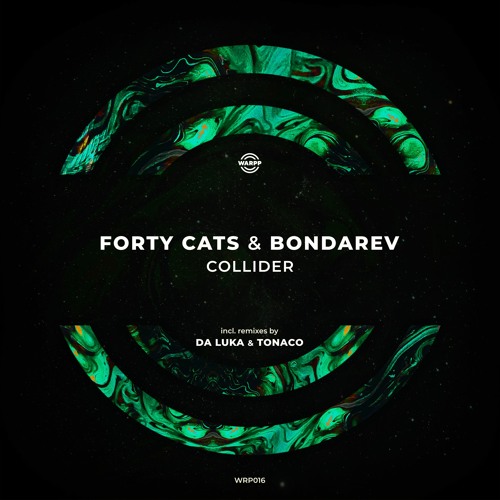 Bondarev, Forty Cats - Collider (Da Luka Remix)