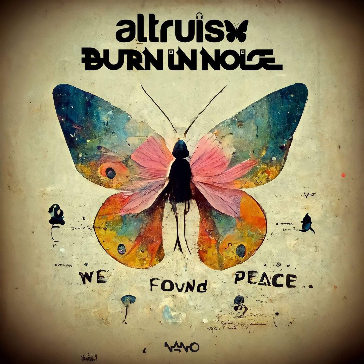 Burn In Noise, Altruism - We Found Peace (Original Mix)