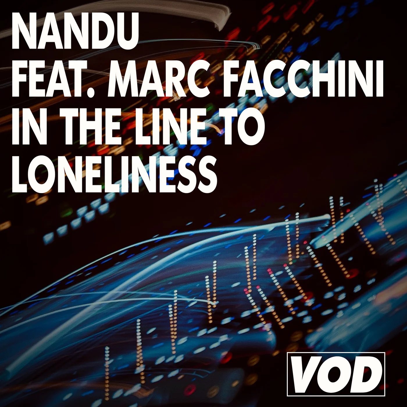 Nandu, Marc Facchini - In The Line To Loneliness (Original Mix)