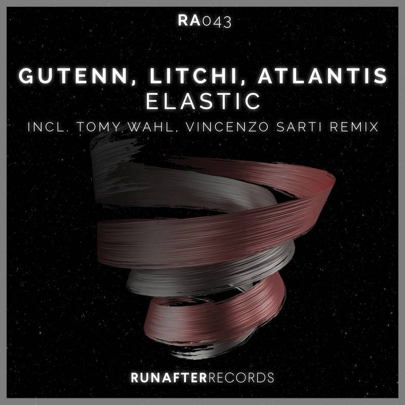 Atlantis, Gutenn, Litchi - Elastic (Tomy Wahl Remix)