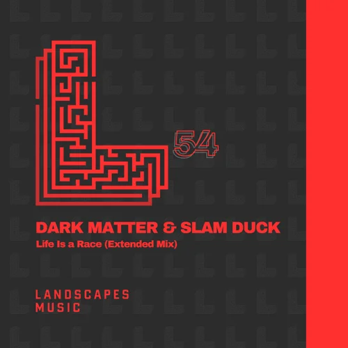 Dark Matter & Slam Duck - Life Is a Race (Extended Mix)