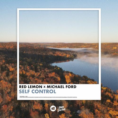 Red Lemon & Michael Ford - Self Control (Extended Mix)