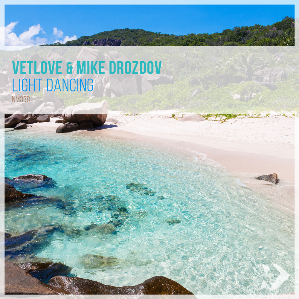 VetLove & Mike Drozdov - Light Dancing (Original Mix)
