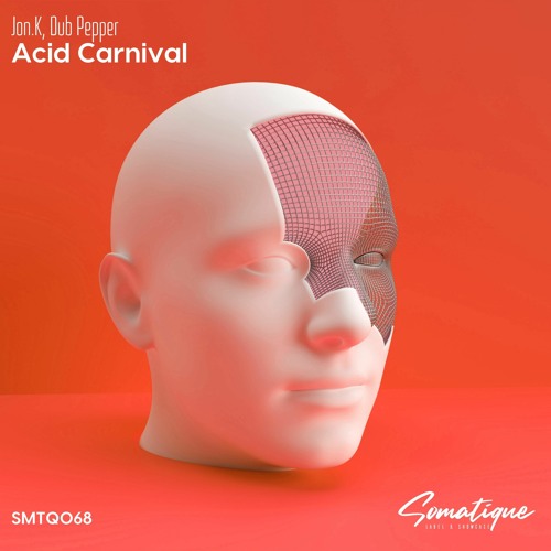 Dub Pepper, Jon.K - Acid Carnival (Original Mix)