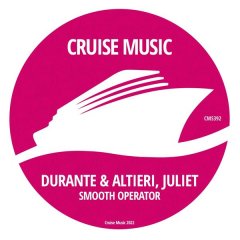 Durante & Altieri, Juliet - Smooth Operator (Original Mix)