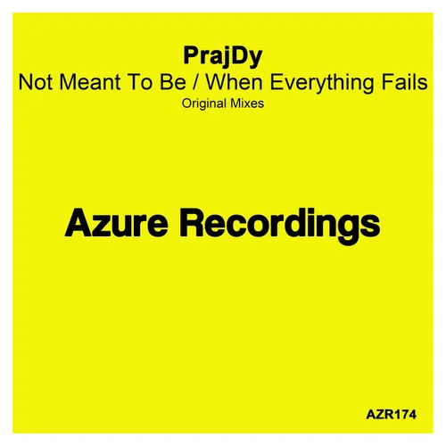 Prajdy - Not Meant To Be (Original Mix)