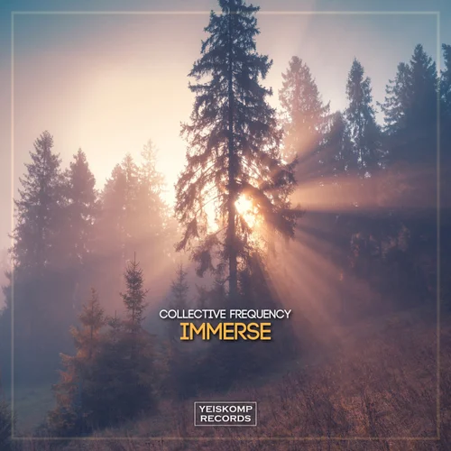 Collective Frequency - Immerse (Original Mix) Collective Frequency - Immerse (Original Mix)