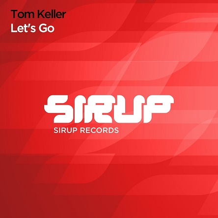 Tom Keller - Let's Go (Extended Mix)