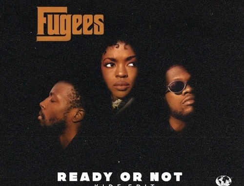 Fugees - Ready Or Not (Kide Edit)