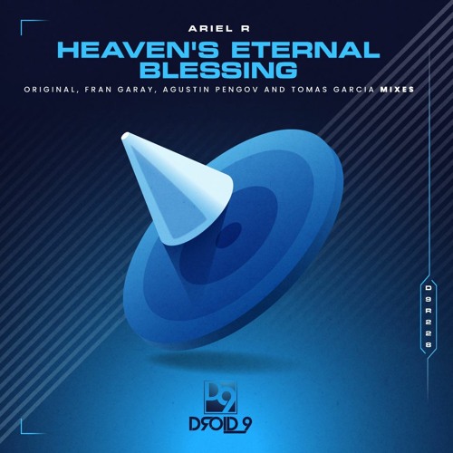 Ariel R - Heaven's Eternal Blessing (Fran Garay Remix)