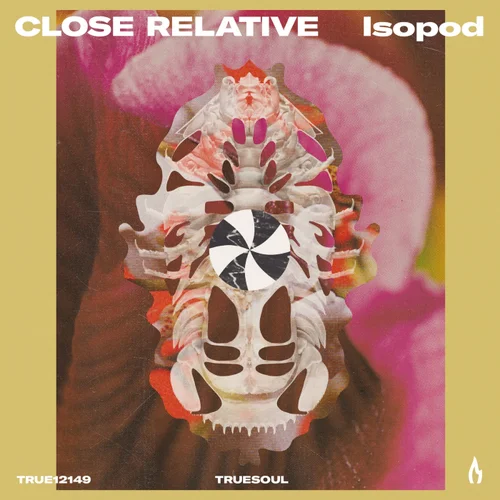 Close Relative - Isopod (Original Mix)