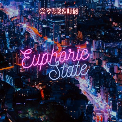 Ov3rsun - Euphoric State (Original Mix)