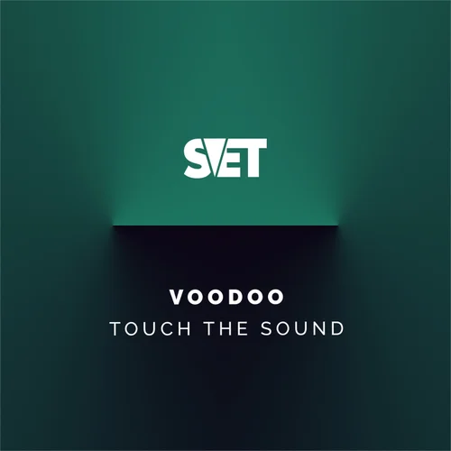 Touch The Sound - Voodoo (Original Mix)