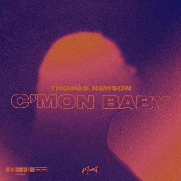 Thomas Newson - C'Mon Baby (Extended Mix)