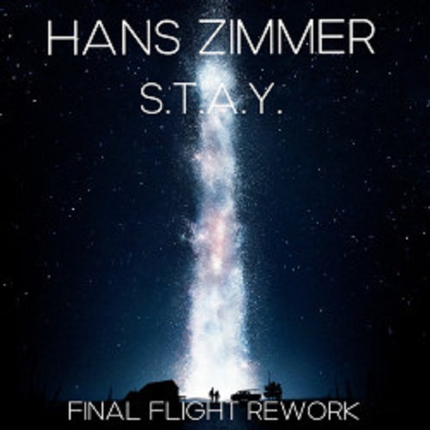 Hans Zimmer - S.T.A.Y. (Final Flight Rework)
