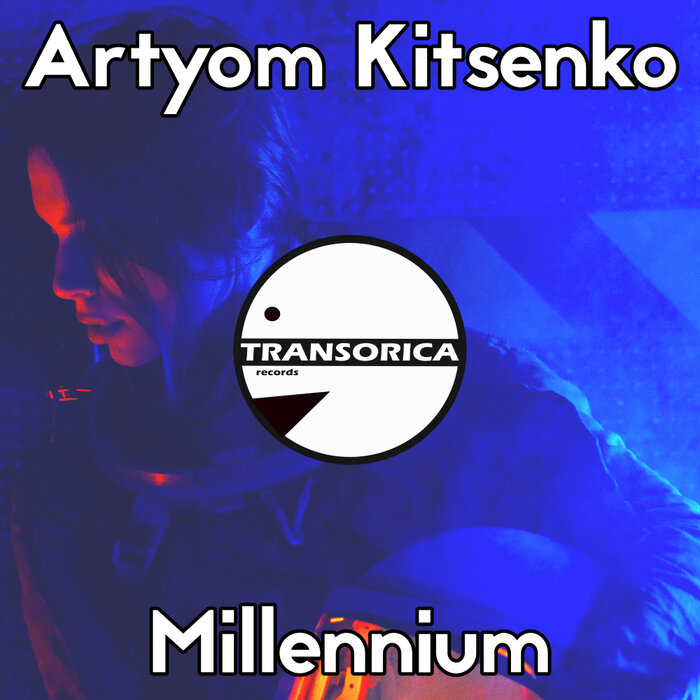 Artyom Kitsenko - Millennium (Original Mix)