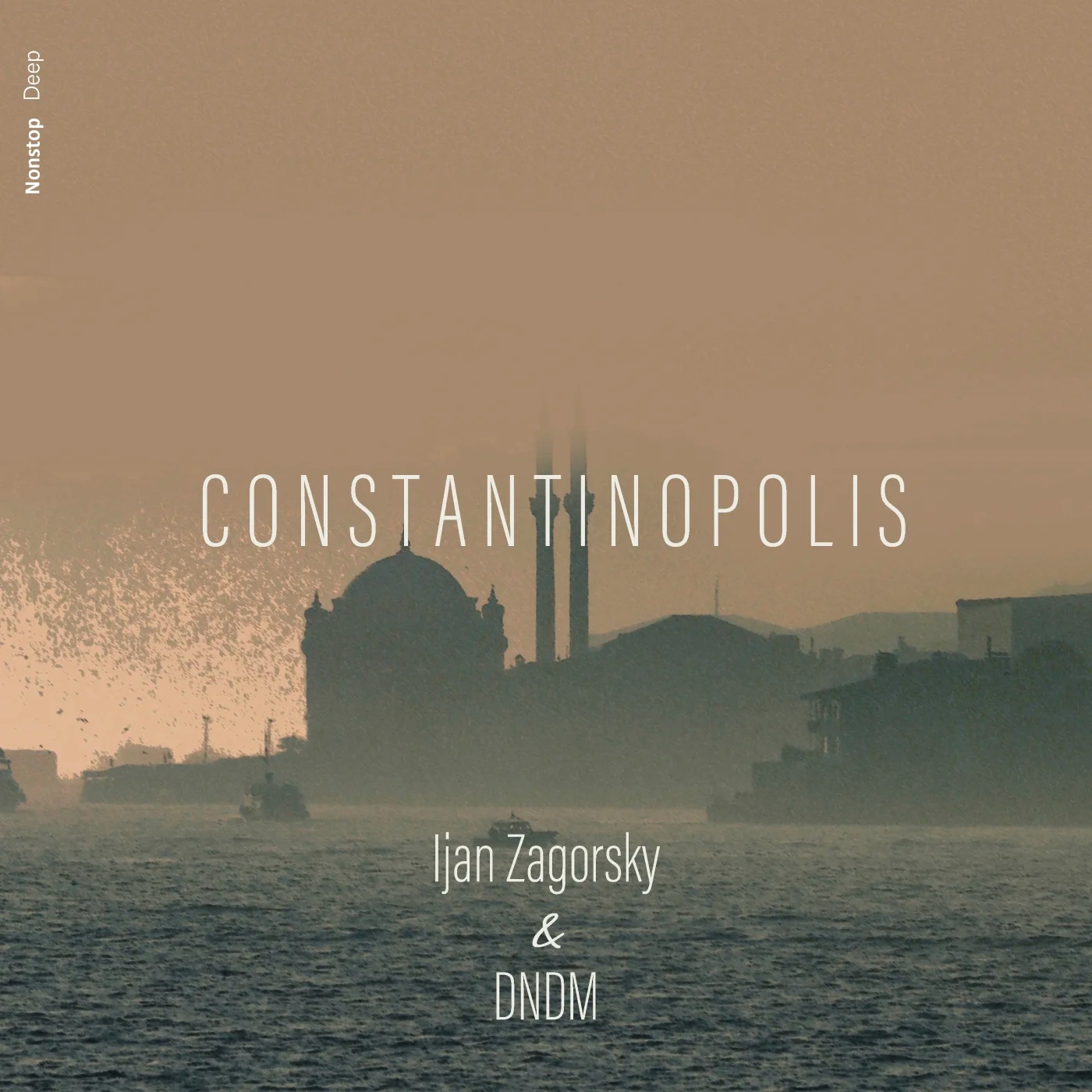 Ijan Zagorsky & DNDM - Constantinopolis (Original Mix)