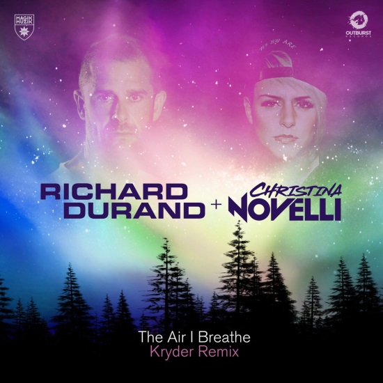 Richard Durand & Christina Novelli - The Air I Breathe (Kryder Extended Remix)