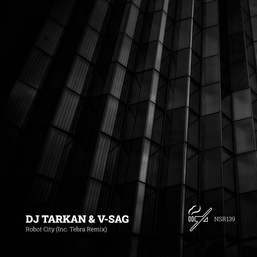 DJ Tarkan & V-Sag - Robot City (Tebra Remix)