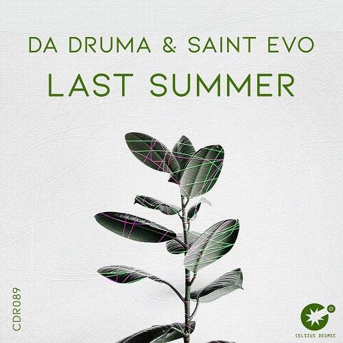 Da Druma & Saint Evo – Last Summer (Original Mix)