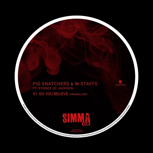 Pig Snatchers & M-Staffs feat. Sydney Jo Jackson - Do You Believe (Original Mix)