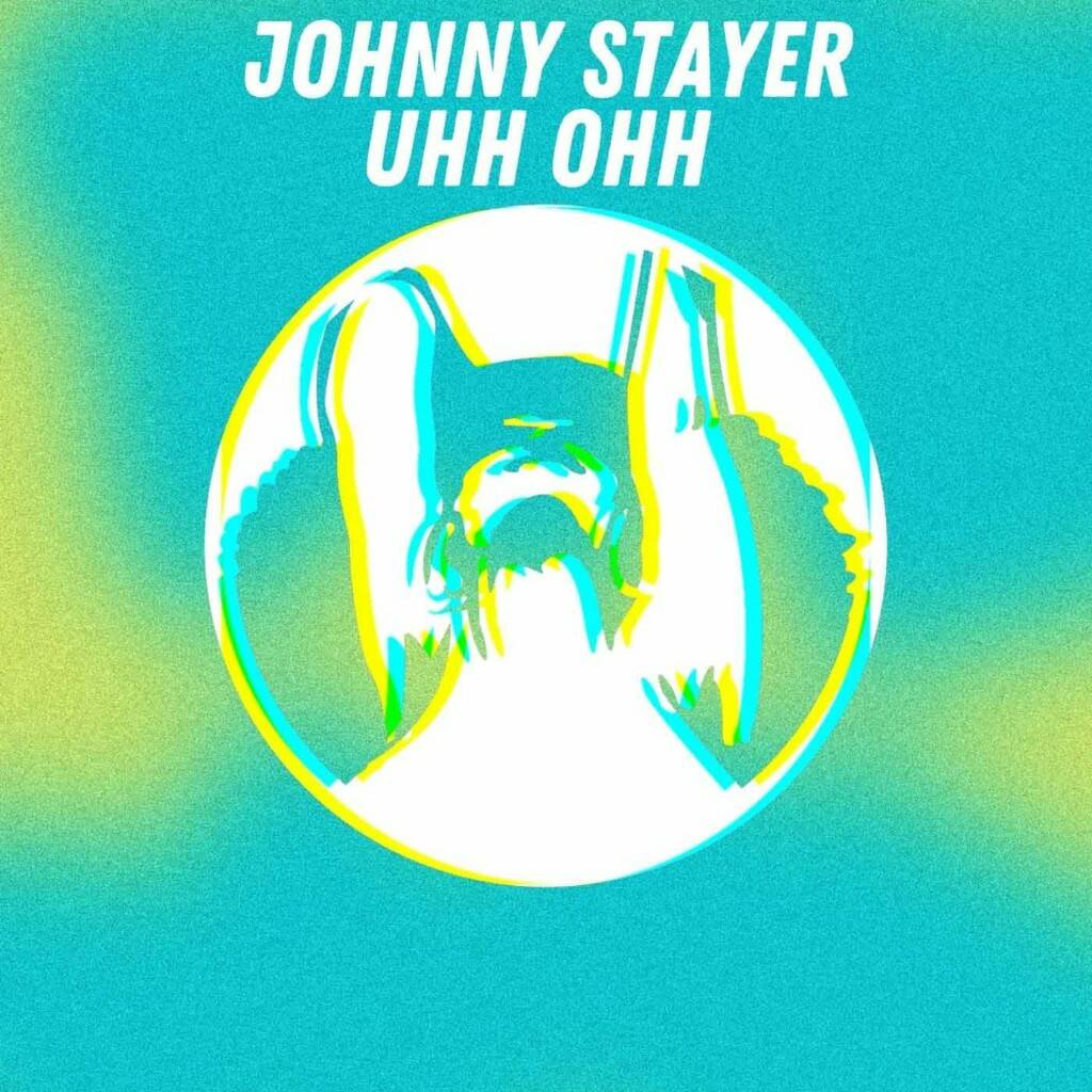 Johnny Stayer - Uhh Ohh (Original Mix)