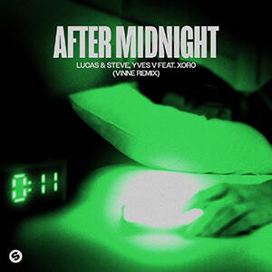 Lucas & Steve, Yves V - After Midnight Feat. Xoro (Vinne Extended Remix)