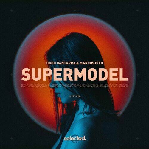 Hugo Cantarra & Marcus Cito - Supermodel (Extended)