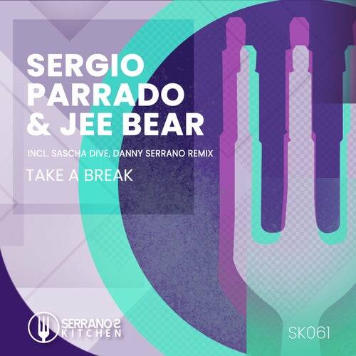 Sergio Parrado, Jee Bear - Take a Break (Original Mix)