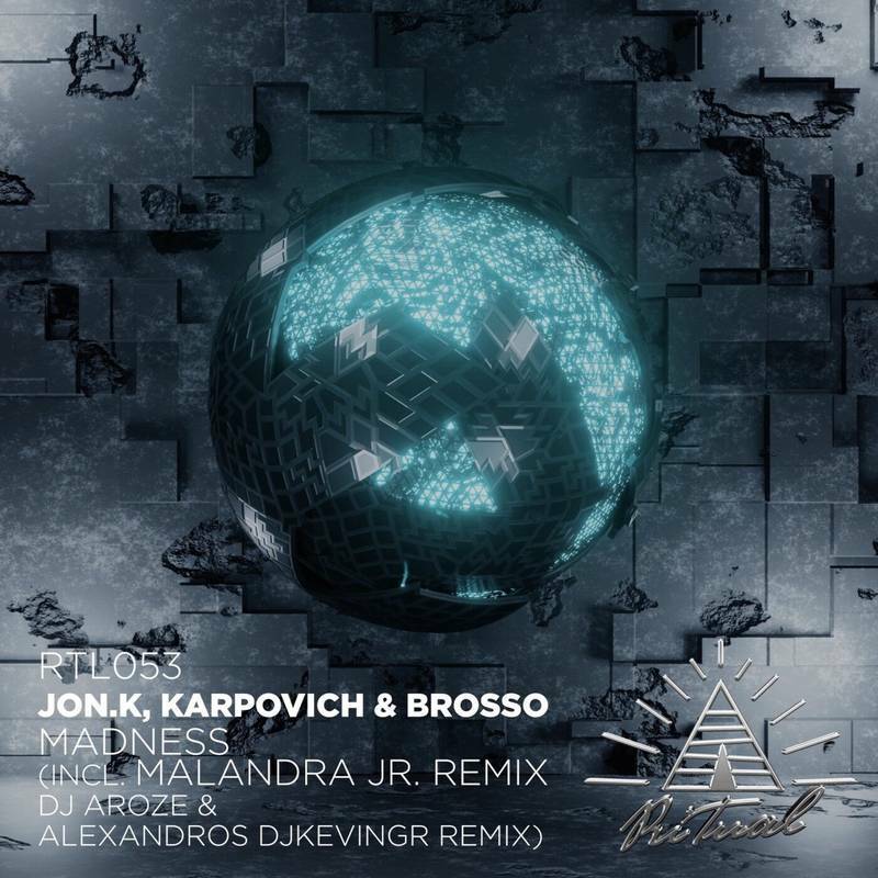 Karpovich, Brosso, Jon.K - Madness (Malandra Jr. Remix)