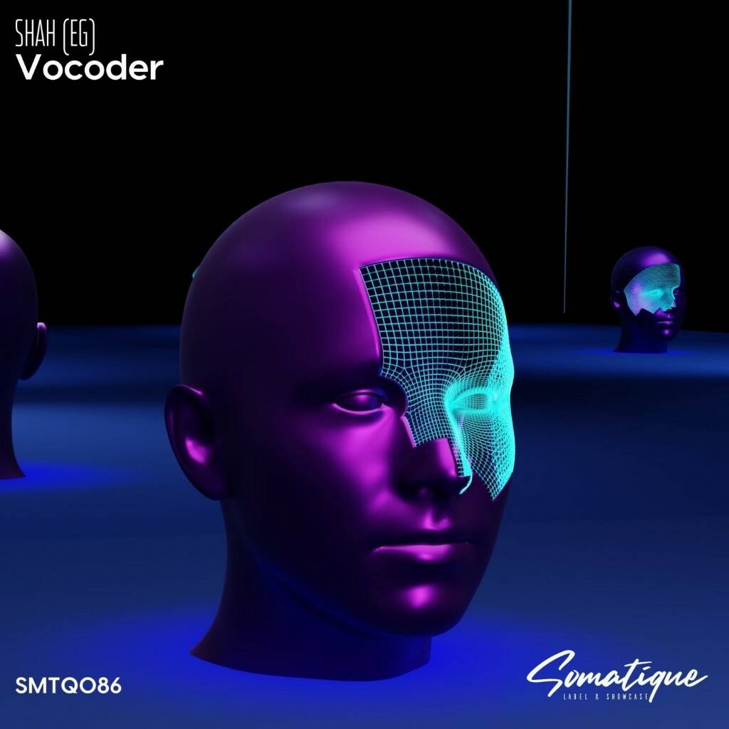 Shah (Eg) - Vocoder (Original Mix)