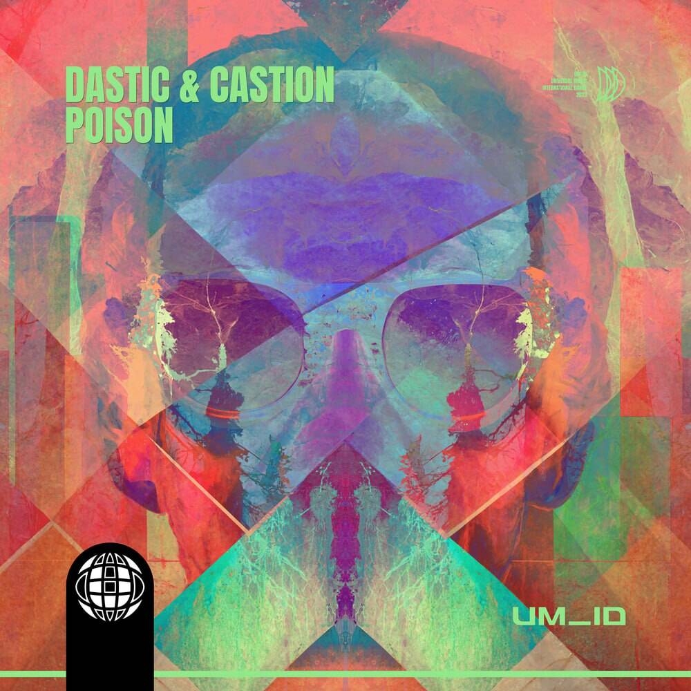 Dastic & Castion - Poison (Extended Mix)