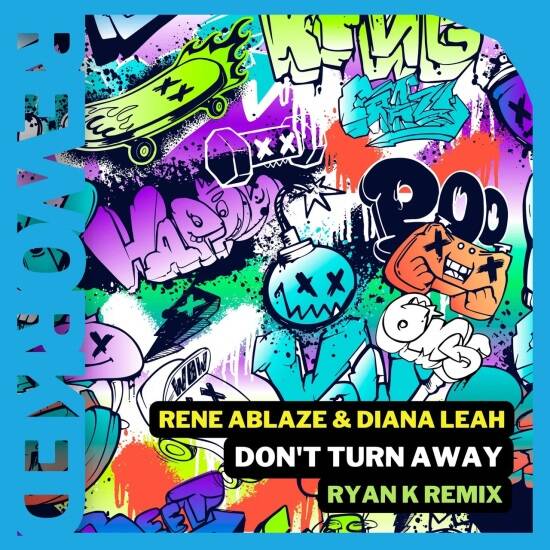 Rene Ablaze & Diana Leah - Don't Turn Away (Ryan K Extended Remix)