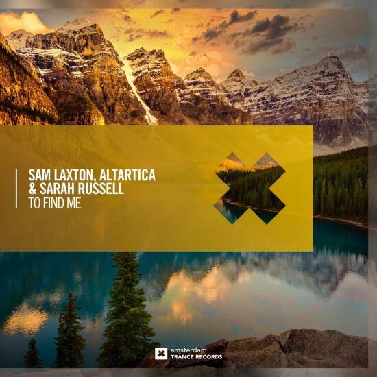 Sam Laxton, Altartica & Sarah Russell - To Find Me (Extended Mix)