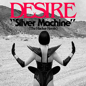 The Hacker x Desire - Silver Machine (Original Mix)