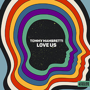 Tommy Mambretti - Love Us (Extended Mix)