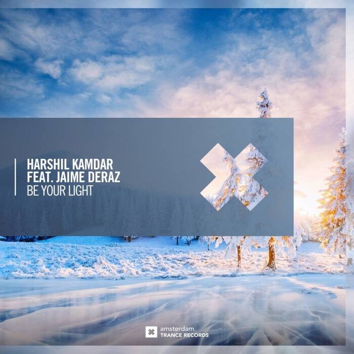 Harshil Kamdar Feat. Jaime Deraz - Be Your Light (Extended Mix)