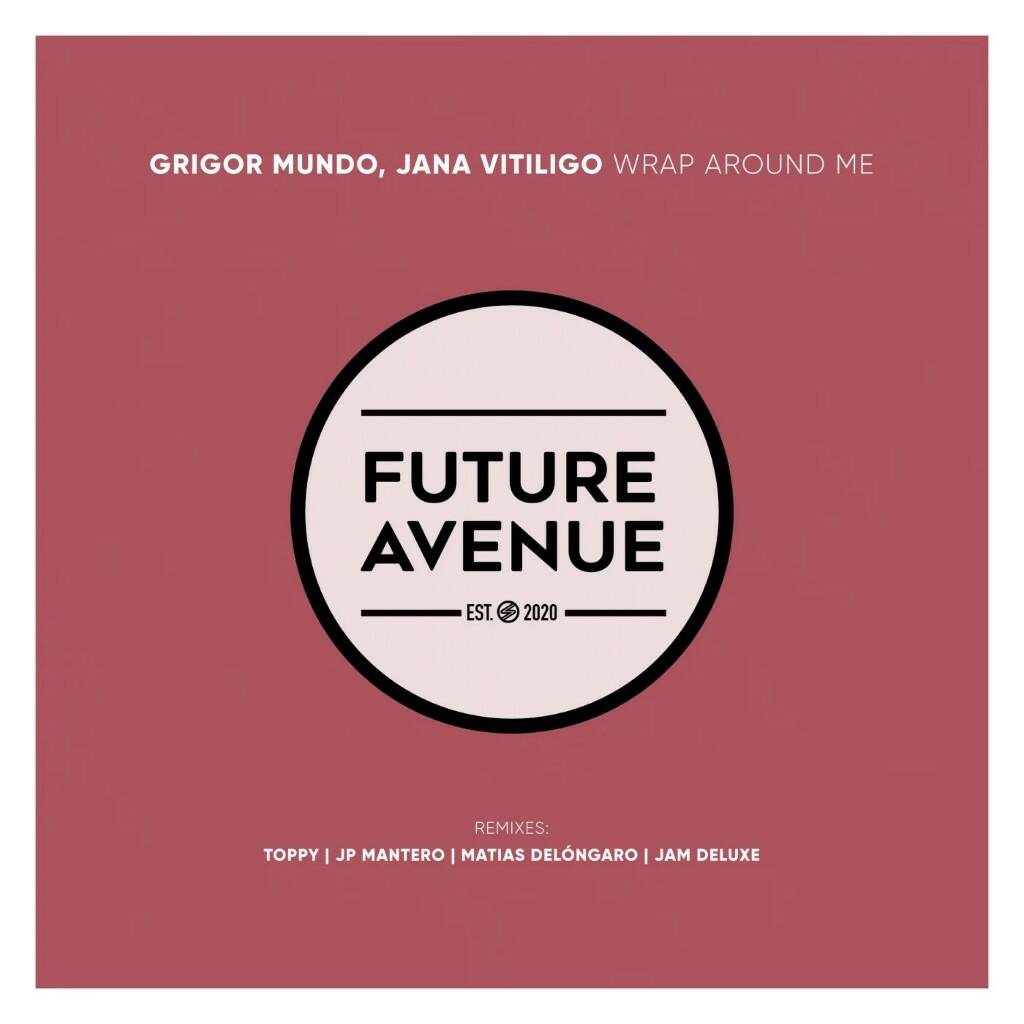 Grigor Mundo, Jana Vitiligo - Wrap Around Me (Original Mix)