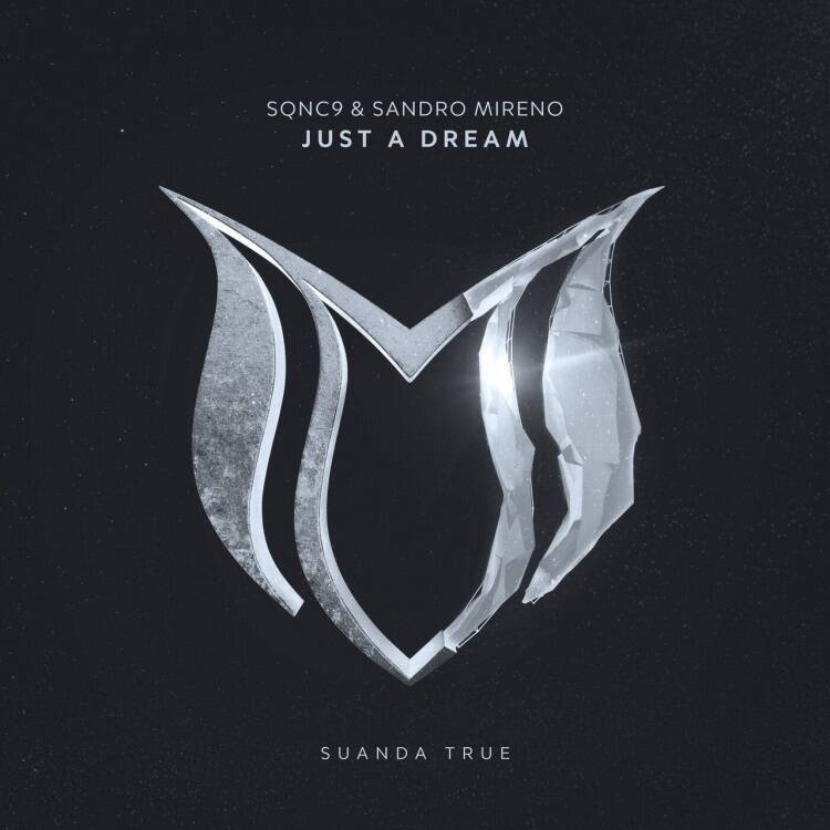 Sqnc9 & Sandro Mireno - Just A Dream (Extended Mix)