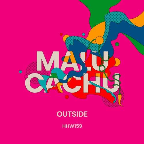 Malu Cachu - Outside (Extended Mix)