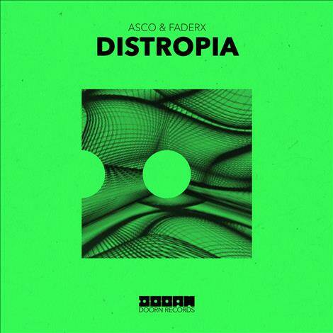 Asco, Faderx - Distropia (Extended Mix)