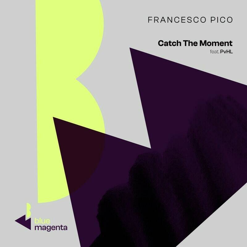 Francesco Pico, PvHL - Catch The Moment (Club Mix)