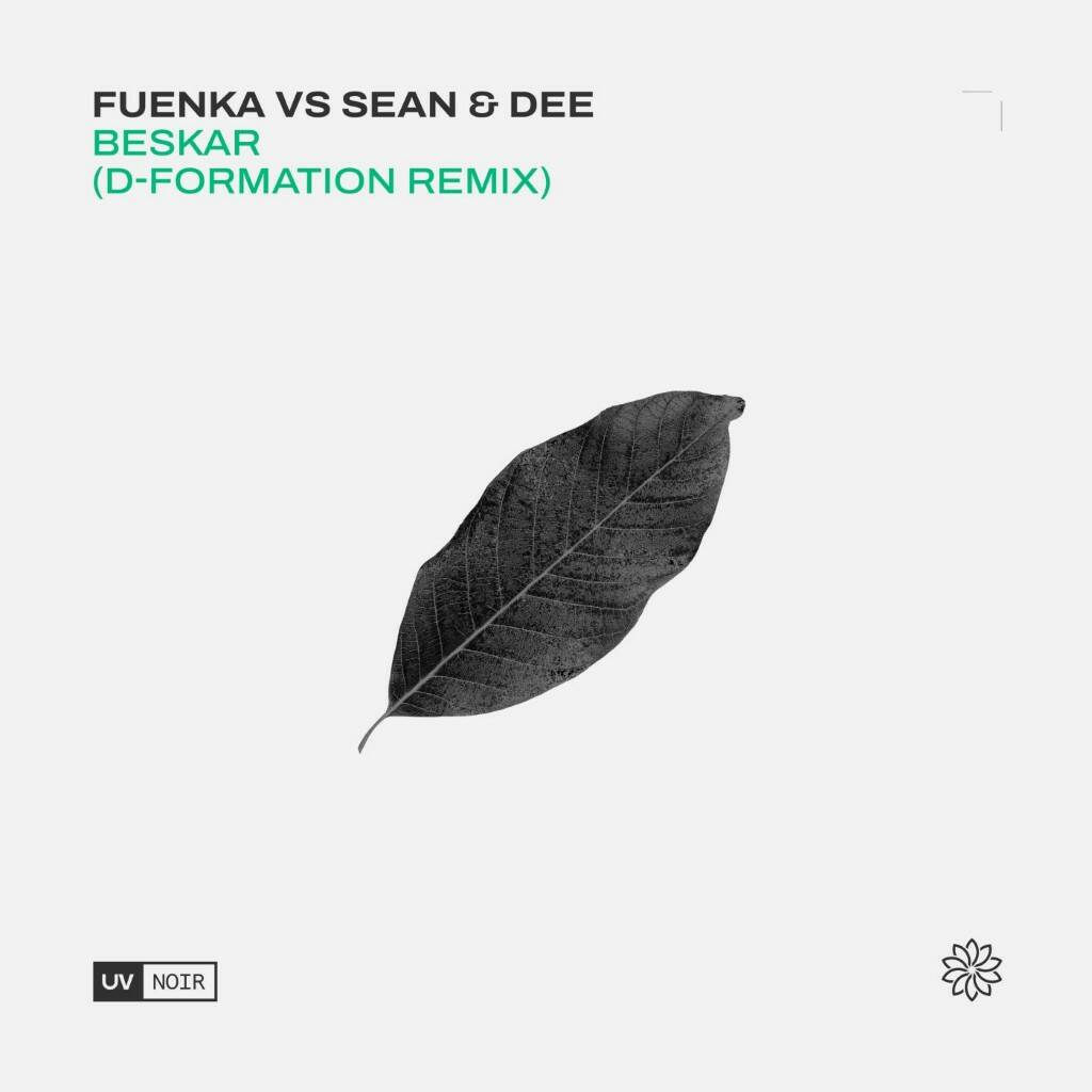 Fuenka, Sean & Dee - Beskar (D-Formation Remix)