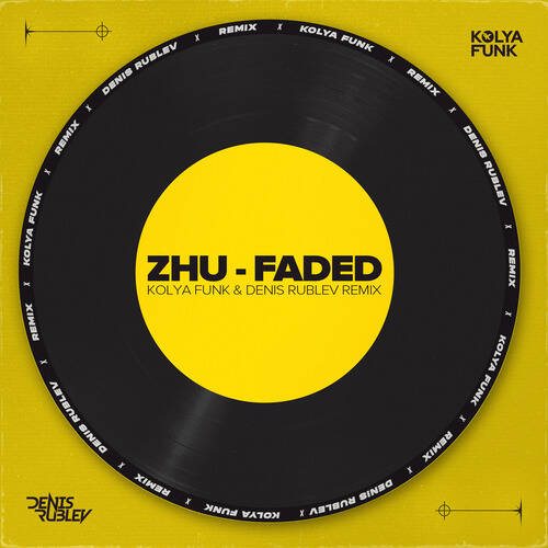 ZHU - Faded (Kolya Funk & Denis Rublev Extended Mix)