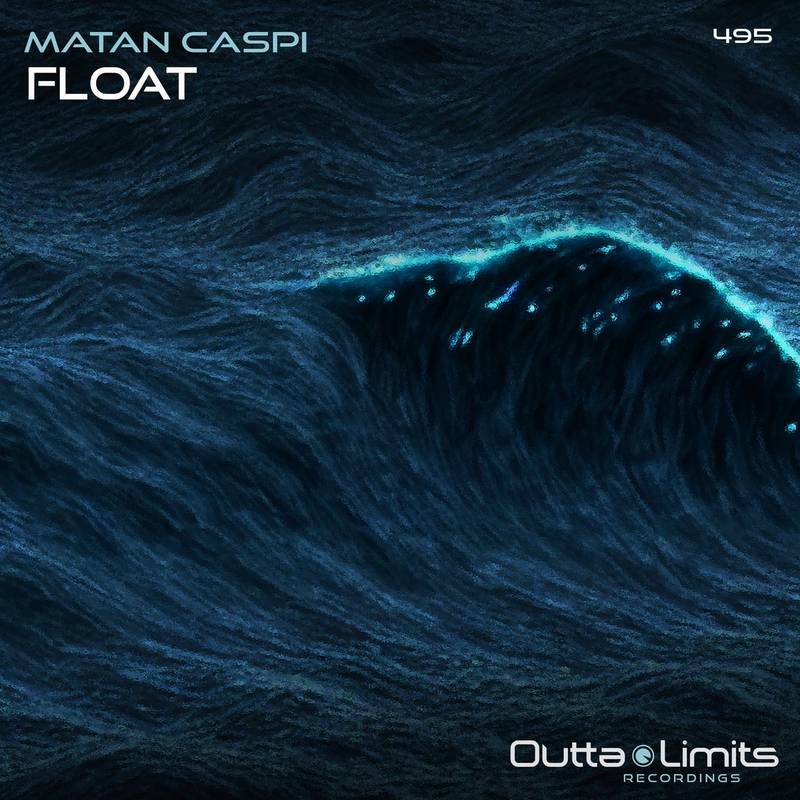 Matan Caspi - Float (Original Mix)