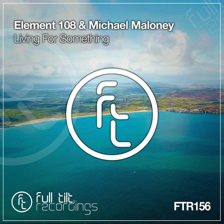 Element 108 & Michael Maloney - Living For Something (Extended Mix)
