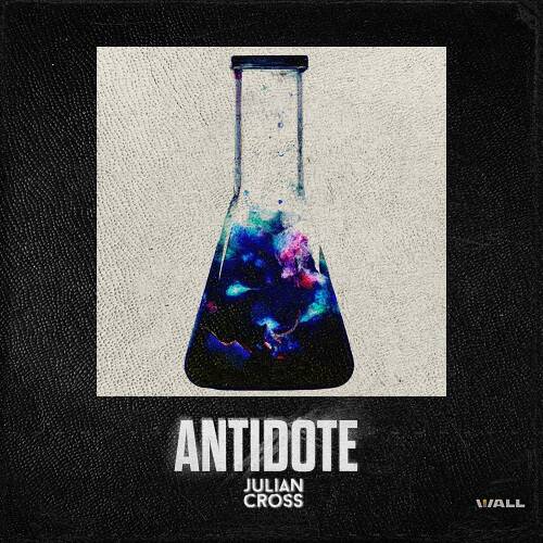Julian Cross - Antidote (Extended Mix)