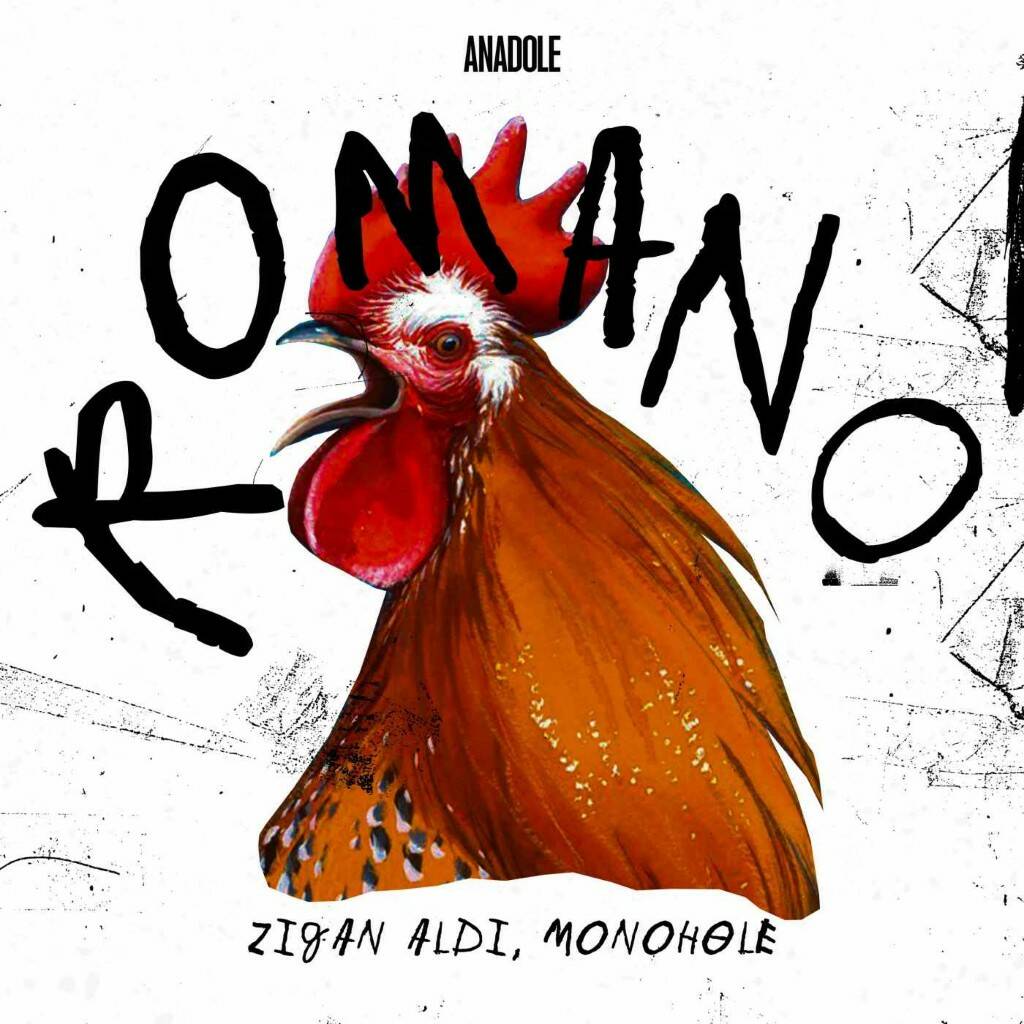 Zigan Aldi, Monohøle - Romano (Original Mix)
